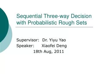 Sequential Three-way Decision with Probabilistic Rough Sets
