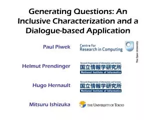 Generating Questions: An Inclusive Characterization and a Dialogue-based Application