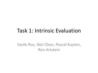 Task 1: Intrinsic Evaluation