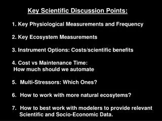 Key Scientific Discussion Points: