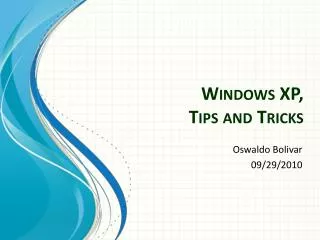 Windows XP, Tips and Tricks