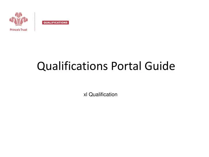 qualifications portal guide