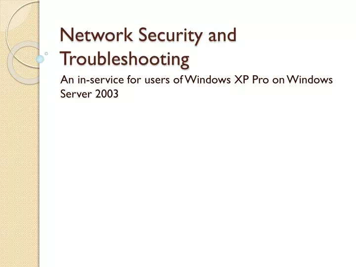 network security and troubleshooting