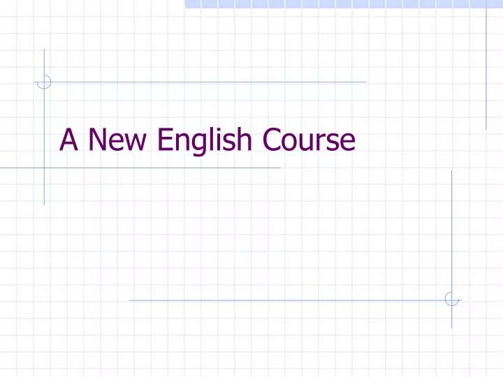 a new english course