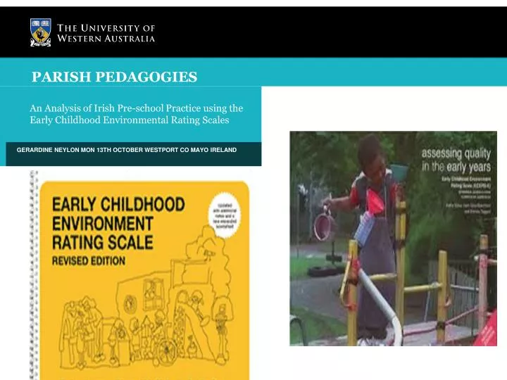 an analysis of irish pre school practice using the early childhood environmental rating scales
