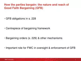 How the parties bargain: the nature and reach of Good Faith Bargaining (GFB)