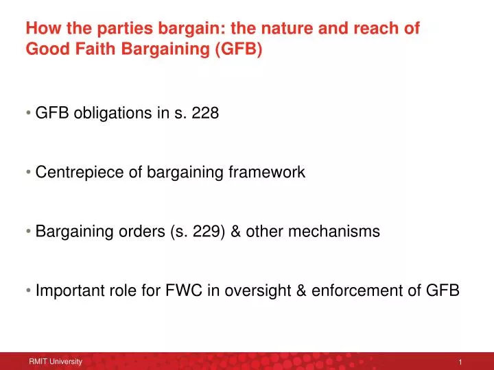 how the parties bargain the nature and reach of good faith bargaining gfb
