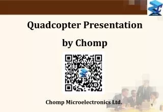 Quadcopter Presentation by Chomp