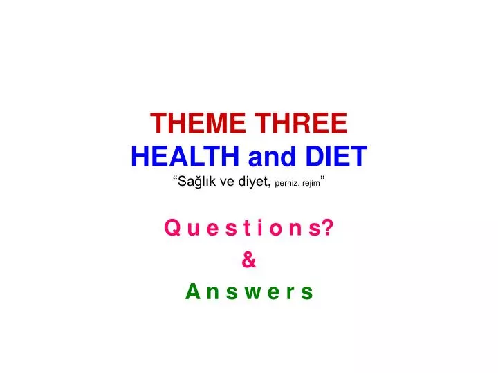 theme three health and diet sa l k ve diyet perhiz rejim