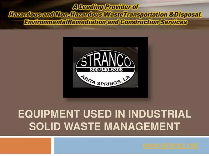 equipment used in industrial solid waste management