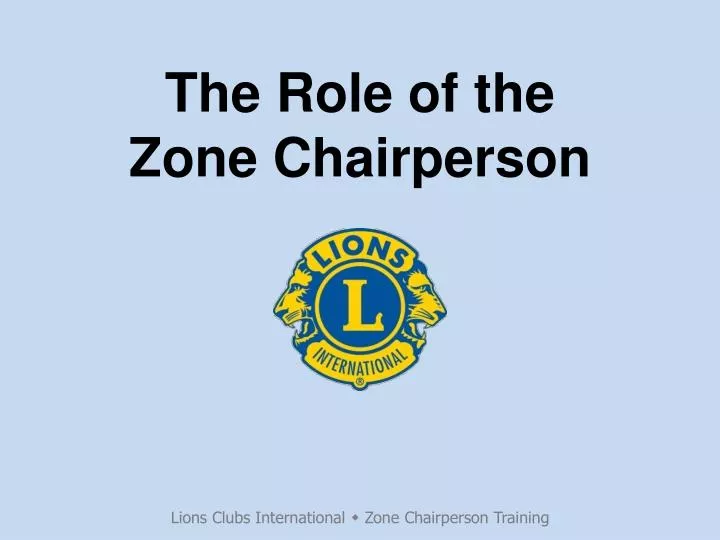 the role of the zone chairperson