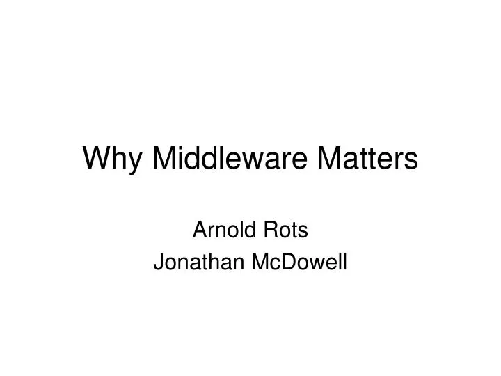 why middleware matters