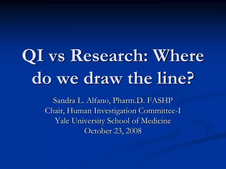 qi vs research where do we draw the line