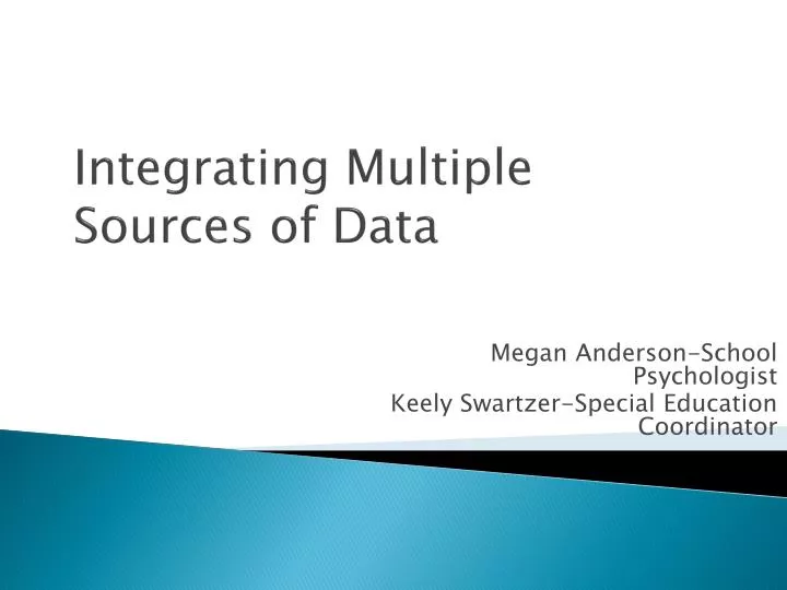 integrating multiple sources of data