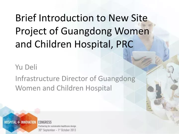 brief introduction to new site project of guangdong women and children hospital prc