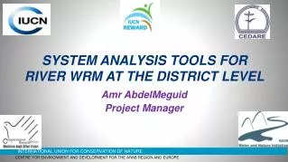 SYSTEM ANALYSIS TOOLS FOR RIVER WRM AT THE DISTRICT LEVEL