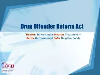 Drug Offender Reform Act