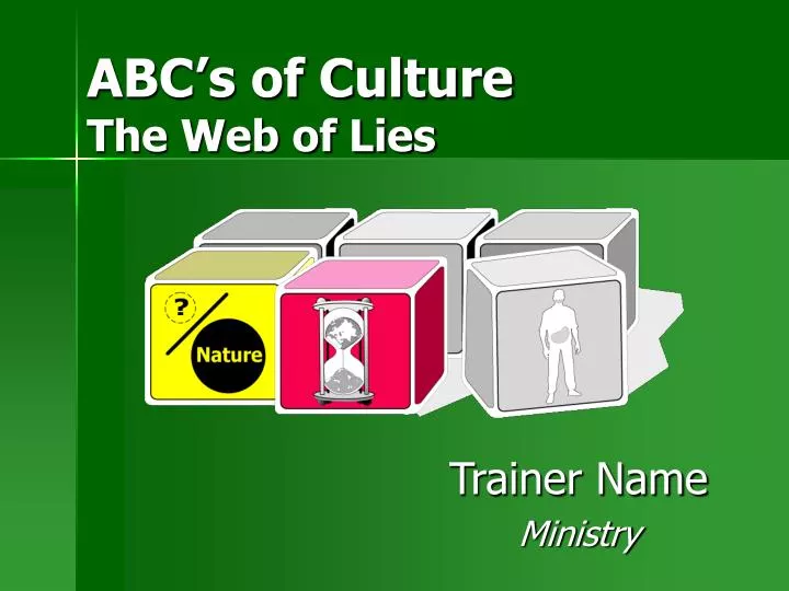 abc s of culture the web of lies