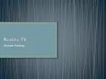 Unreality Unveiled: The Fascination and Controversy of Reality TV - slide 1