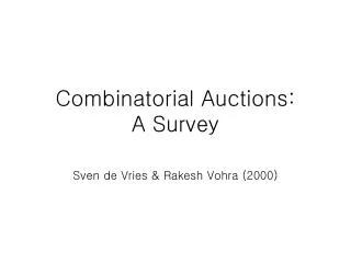Combinatorial Auctions: A Survey