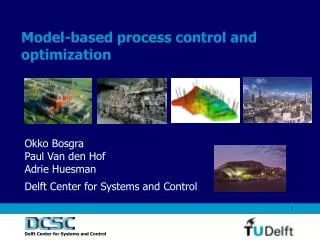Model-based process control and optimization