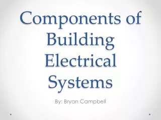 Components of Building Electrical Systems