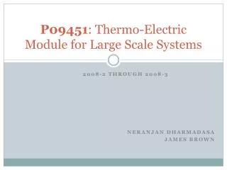 P09451 : Thermo-Electric Module for Large Scale Systems