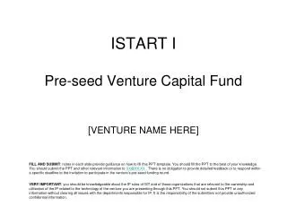 ISTART I Pre-seed Venture Capital Fund