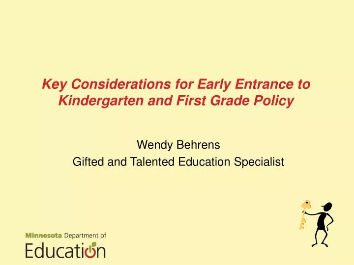 key considerations for early entrance to kindergarten and first grade policy
