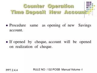 Counter Operation Time Deposit New Account