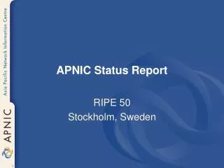 APNIC Status Report