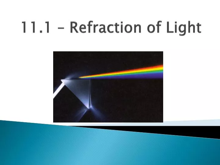 11 1 refraction of light