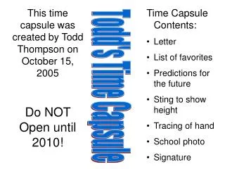 Todd's Time Capsule
