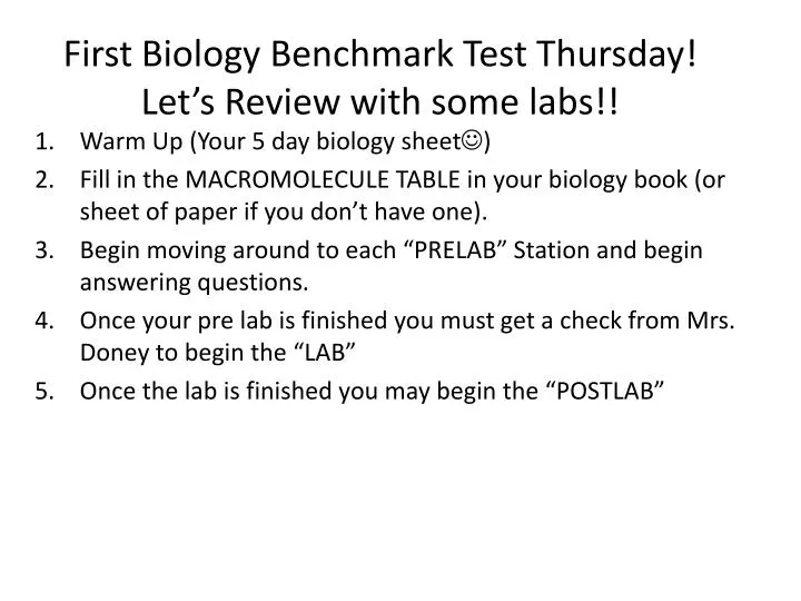 first biology benchmark test thursday let s review with some labs