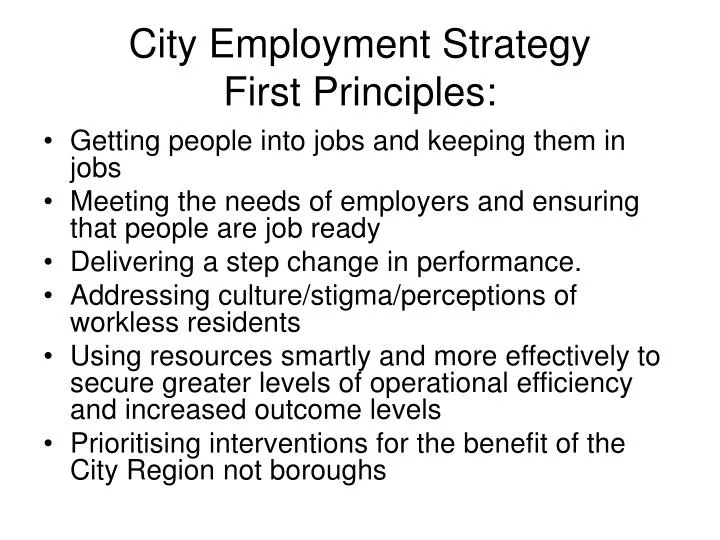 city employment strategy first principles