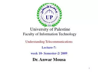 Understanding Telecommunications Lecture-7: week 10- Semester-2/ 2009