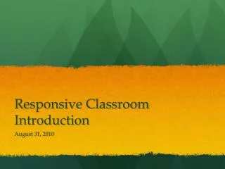 Responsive Classroom Introduction