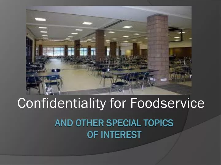 confidentiality for foodservice