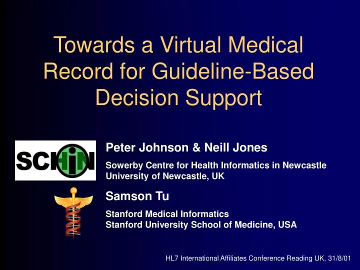 towards a virtual medical record for guideline based decision support