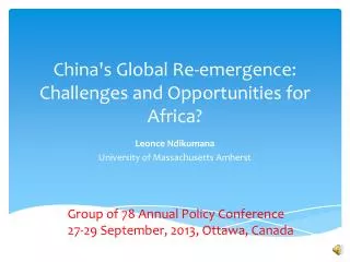 China's Global Re-emergence: Challenges and Opportunities for Africa?