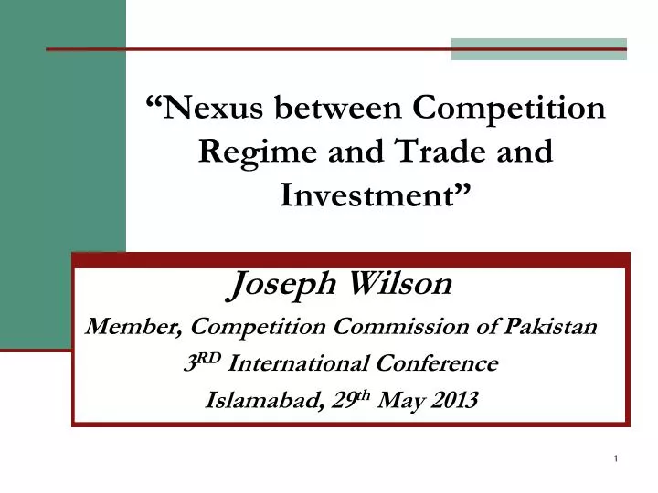 nexus between competition regime and trade and investment