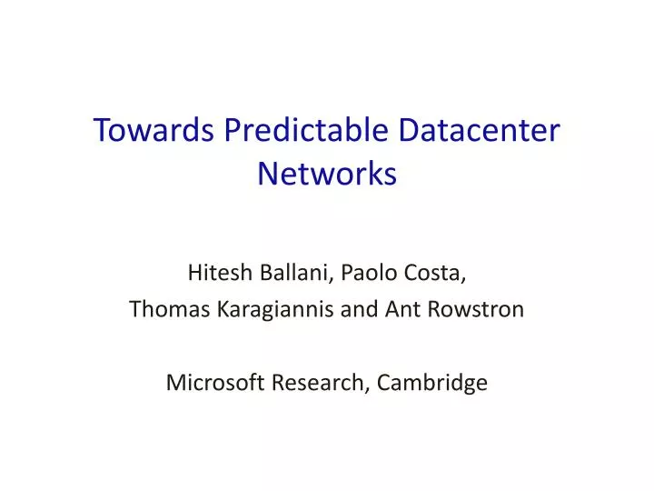 towards predictable datacenter networks