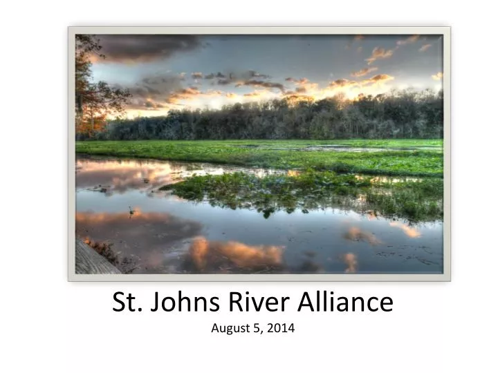 st johns river alliance august 5 2014