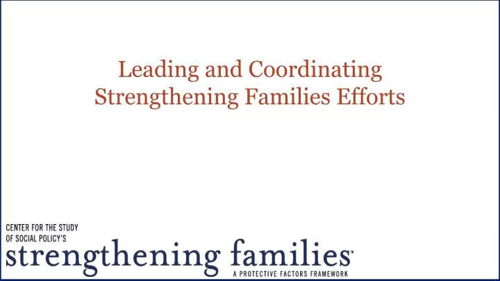 leading and coordinating strengthening families efforts