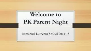 Welcome to PK Parent Night