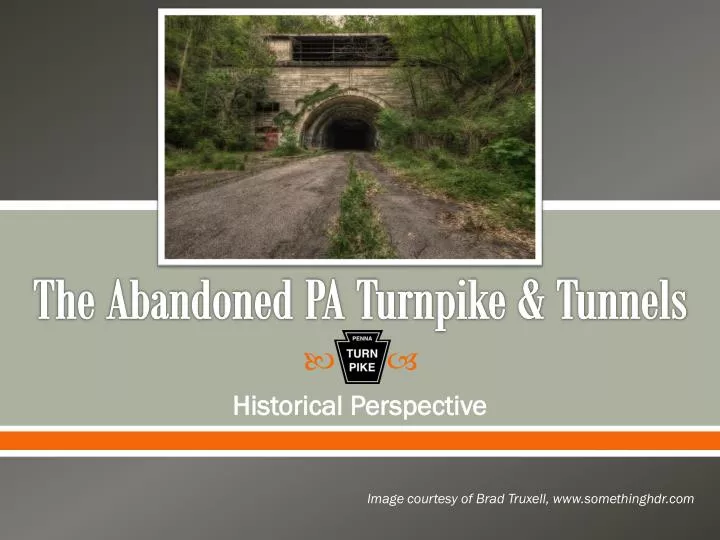 the abandoned pa turnpike tunnels