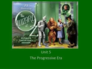 Unit 5 The Progressive Era