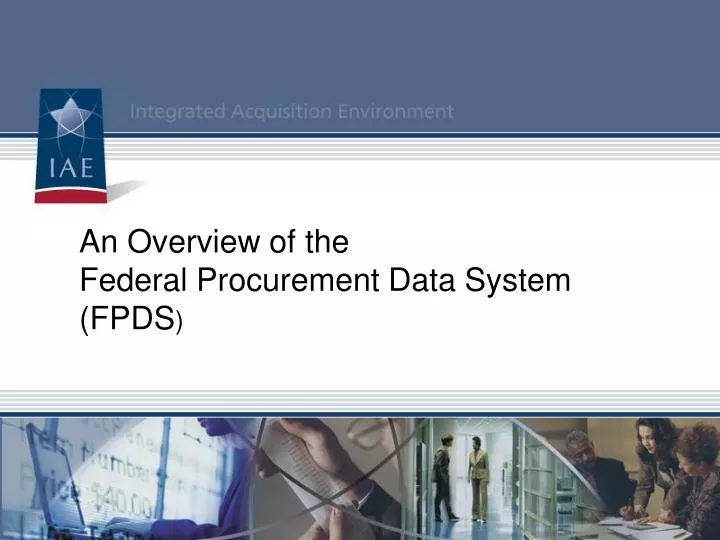 an overview of the federal procurement data system fpds
