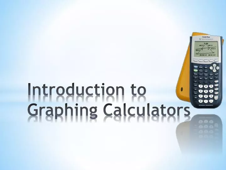 introduction to graphing calculators