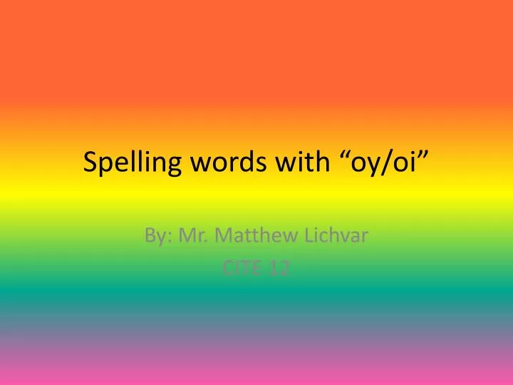 spelling words with oy oi